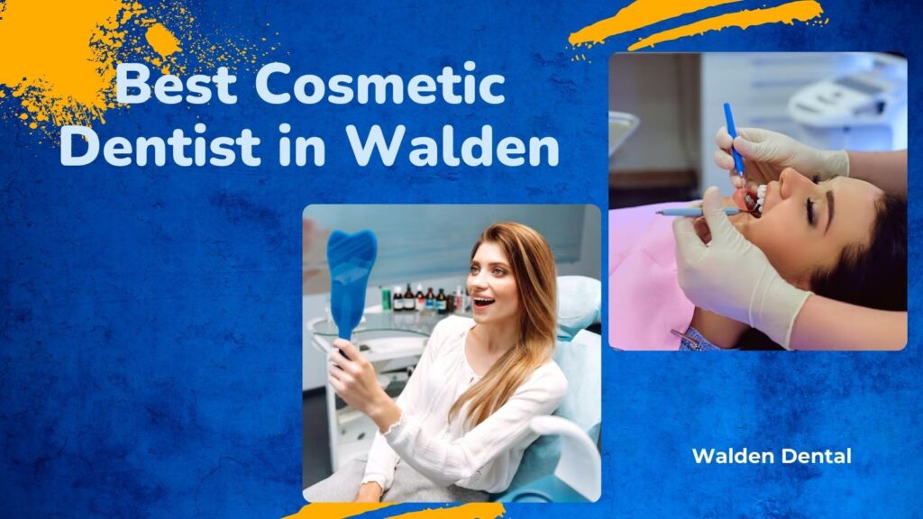 Best Cosmetic Dentist in Walden